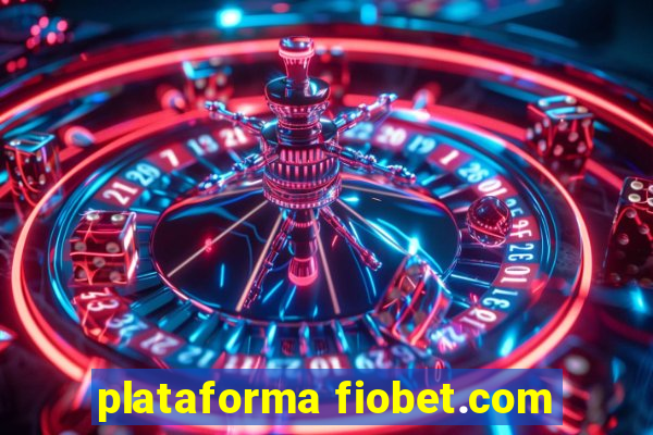 plataforma fiobet.com